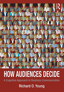 How Audiences Decide 