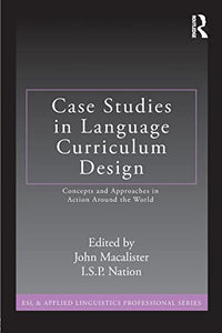 Case Studies in Language Curriculum Design 