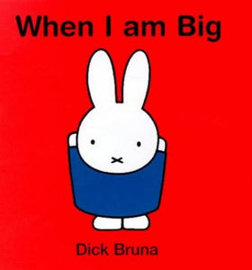 When I am Big 