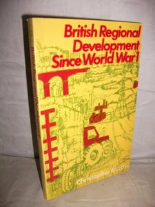 British Regional Development Since World War I 