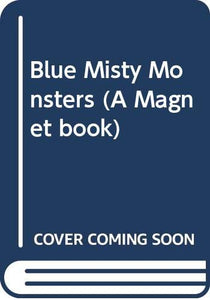 Blue Misty Monsters 