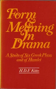 Form and Meaning in Drama 