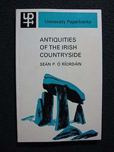 Antiquities of the Irish Countryside 