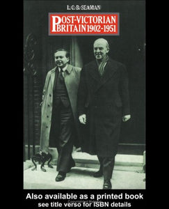 Post-Victorian Britain, 1902-51 