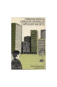 Urbanization and Urban Planning in Capitalist Society 