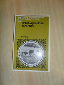 British Agriculture, 1875-1914 