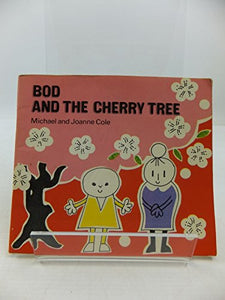 Bod and the Cherry Tree 