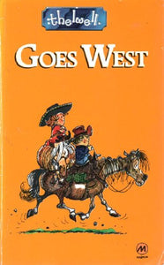 Thelwell Goes West 