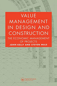 Value Management in Design and Construction 