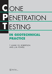 Cone Penetration Testing in Geotechnical Practice 