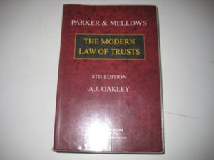 Parker and Mellows: The Modern Law of Trusts 