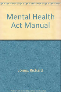 Mental Health Act Manual 