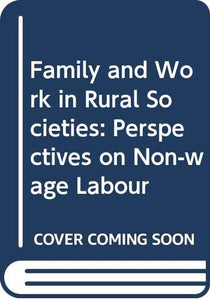 Family and Work in Rural Societies 