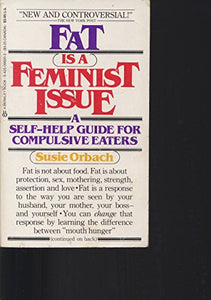 Fat Is a Feminist Issue 