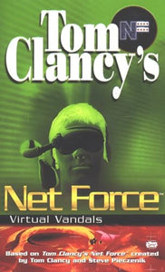 Tom Clancy's Net Force: Virtual Vandals 