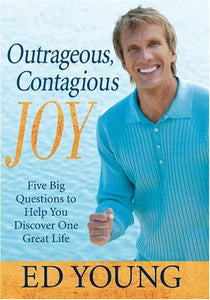 Outrageous, Contagious Joy 