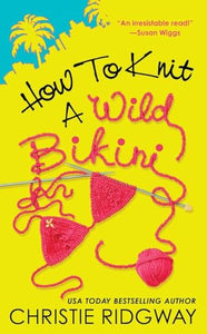 How to Knit a Wild Bikini 