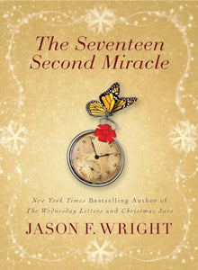 The Seventeen Second Miracle 