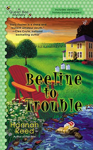 Beeline To Trouble: A Queen Bee Mystery Book 4 