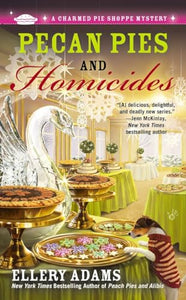 Pecan Pies and Homicides 