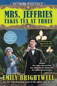 Mrs. Jeffries Takes Tea at Three 