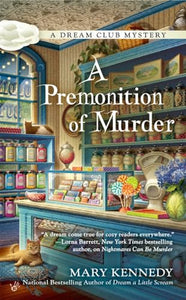 A Premonition of Murder: A Dream Club Mystery 