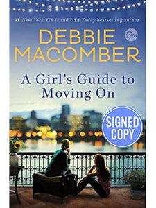 by Debbie Macomber A Girl's Guide to Moving On - Autographed / Signed Copy 