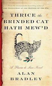 Thrice the Brinded Cat Hath Mew'd 