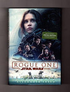 Special Edition of Rogue One: A Star Wars Story. First Edition, First Printing, Special B&N Edition with Exclusive Content (8-Page Color Photographic Section). ISBN 9780425287026 