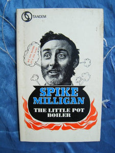 The Little Pot Boiler. A Book Based Freely On His Seasonal Overdraft 