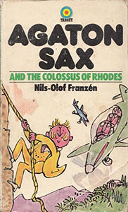 Agaton Sax and the Colossus of Rhodes 
