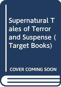 Supernatural Tales of Terror and Suspense 