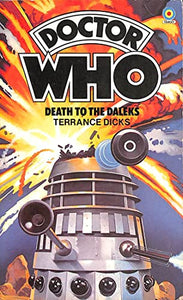 Doctor Who and Death to the Daleks 