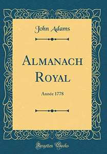 Almanach Royal: Année 1778 (Classic Reprint) 