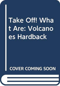 What are Volcanoes?    (Cased) 