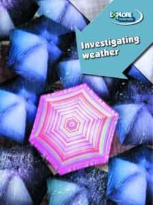 Investigating the Weather 