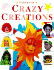 Masquerade: Crazy Creations    (Paperback) 