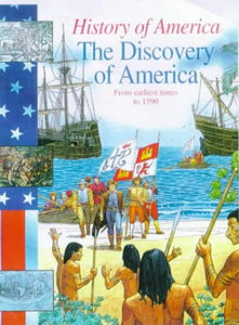 History Of America: The Discovery Of America Pre 1600 Cased 