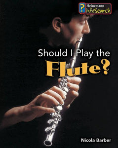 Should I Play the Flute? 