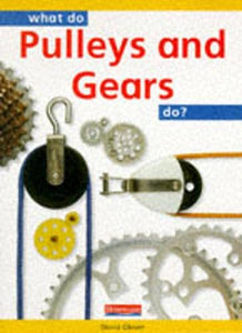 What do Pulleys and Gears do?        (Paperback) 