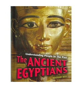 Understanding People in the Past: The Ancient Egyptians 2nd Edition HB 