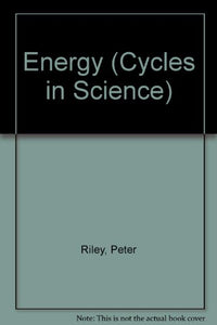 Cycles in Science: Energy          (Cased) 