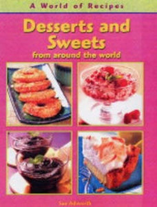 Desserts and Sweets from around the World 