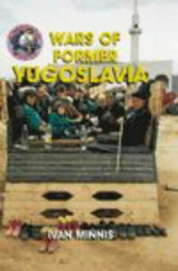 Troubled World: War in Former Yugoslavia 