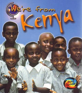 We're from Kenya 