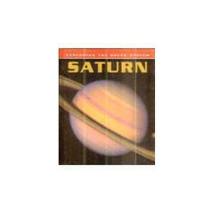 Exploring the Solar System: Saturn 