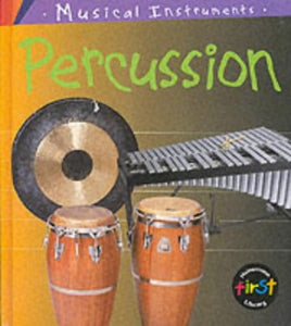 Musical Instruments: Percussion 