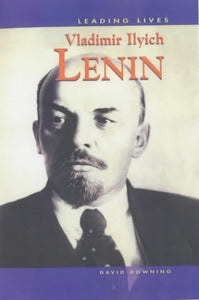 Leading Lives: Vladimir Ilyich Lenin 