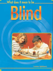 What Does it mean to Be? Blind Paperback 