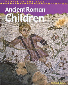 People in the Past Ancient Rome Children Paperback 